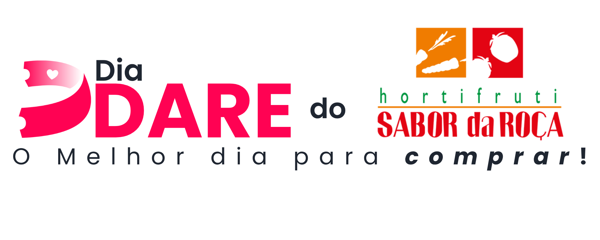 Dia DARE do Hortifruti Sabor da Roça